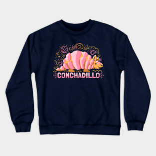 Conchadillo - Funny Mexican Food Crewneck Sweatshirt