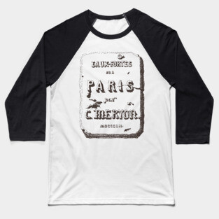 Vintage Paris Typography by Charles Méryon Baseball T-Shirt