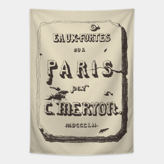 Vintage Paris Typography by Charles Méryon Tapestry by TuncGK