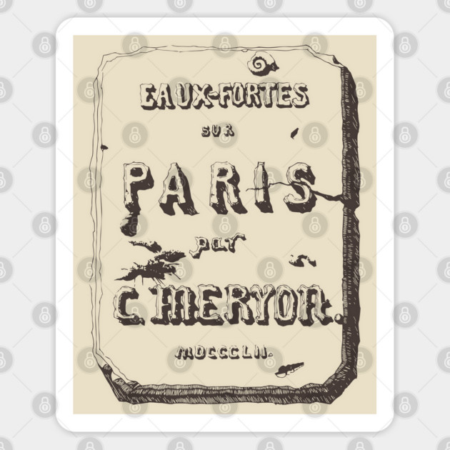 Vintage Paris Typography by Charles Méryon Sticker by TuncGK