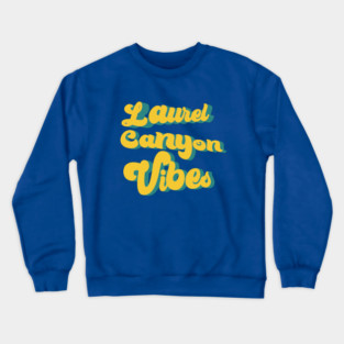 Larel Canyon vibes Crewneck Sweatshirt