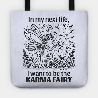 Funny Karma Fairy Tote