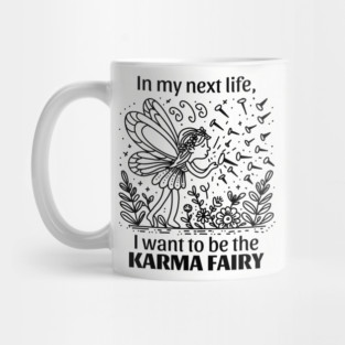 Funny Karma Fairy Mug