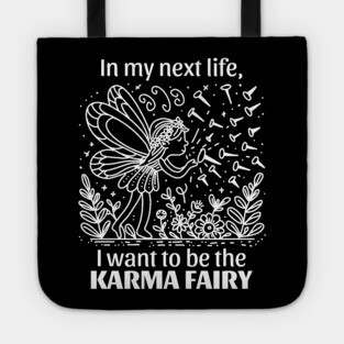 Funny Karma Fairy Tote