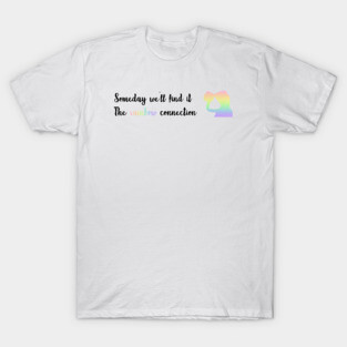 rainbow connection song lyrics T-Shirt
