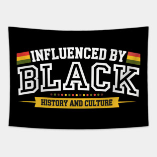 Influenced By Black History and Culture Tapestry