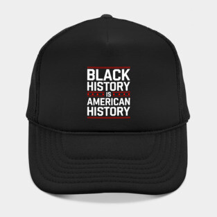 Black History is American History Hat