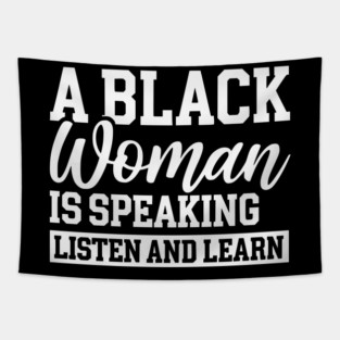 A Black Woman Is Speaking Tapestry