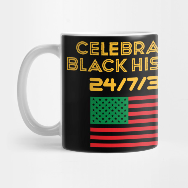 Celebrating Black History 24/7/365 Pan African Flag by UrbanLifeApparel