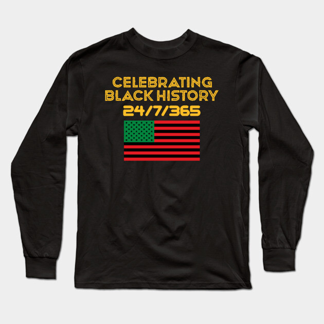 Celebrating Black History 24/7/365 Pan African Flag Long Sleeve T-Shirt by UrbanLifeApparel