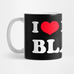 I Love Being Black Mug
