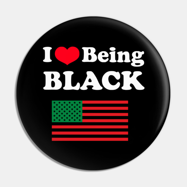 I Love Being Black Pan African Flag Pin by UrbanLifeApparel