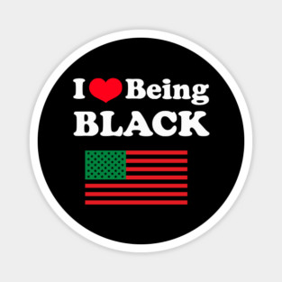 I Love Being Black Pan African Flag Magnet