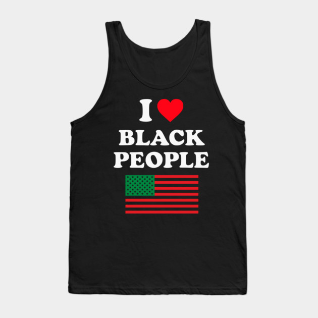 I Love Black People Pan African Flag Tank Top by UrbanLifeApparel