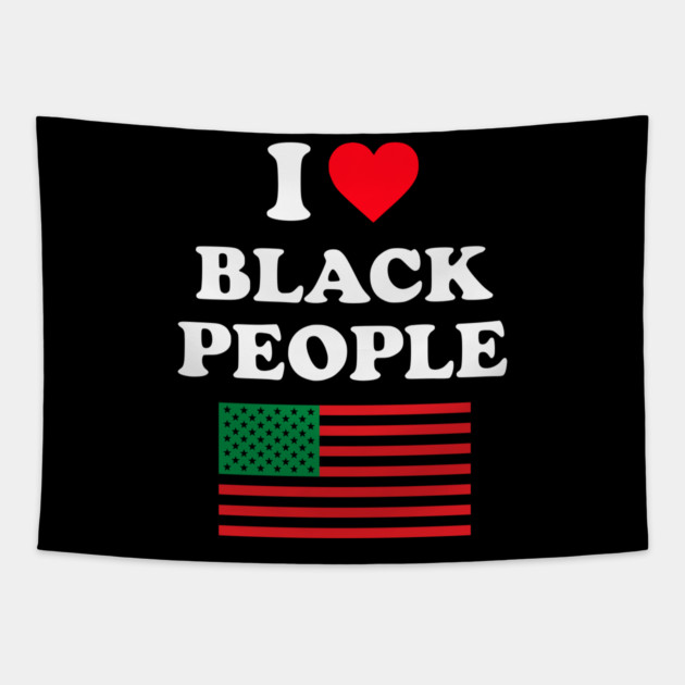 I Love Black People Pan African Flag Tapestry by UrbanLifeApparel