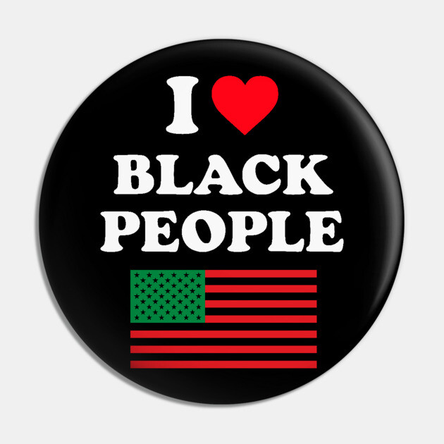 I Love Black People Pan African Flag Pin by UrbanLifeApparel