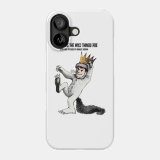 Where The Wild Things Are Phone Case