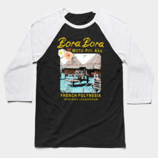 Bora Bora French Polynesia Over Water Bungalows Baseball T-Shirt