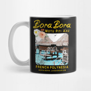 Bora Bora French Polynesia Over Water Bungalows Mug