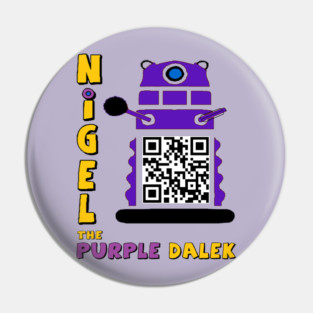 Nigel the Purple Dalek Pin