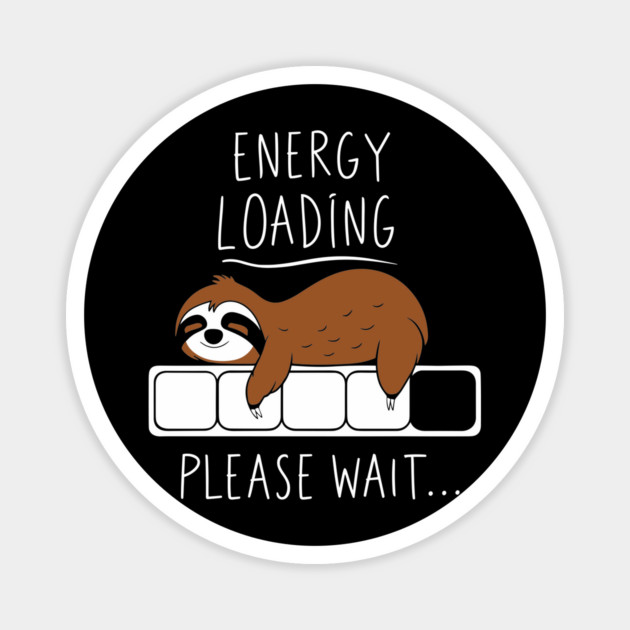 Energy Loading Anti Motivation Lazy Vibes Magnet by Anticorporati
