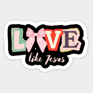 Coquette Bow Love Like Jesus Valentine's Day Magnet