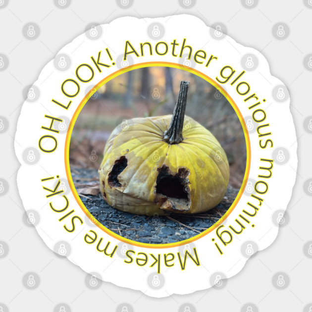 Mornings Suck! Sticker by DickinsonDesign