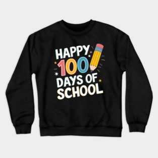 100th Day of School Crewneck Sweatshirt