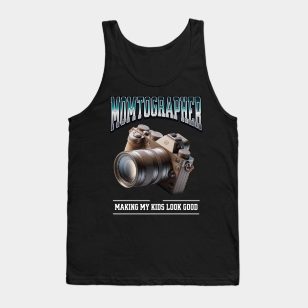 Momtographer Camera Lover Photography Enthusiast Design Tank Top by Encouraging Influence