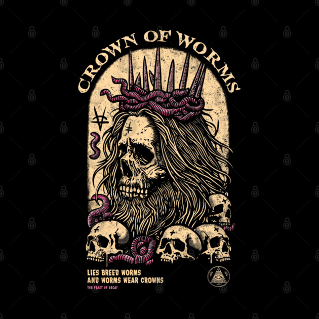 CROWN OF WORMS by artslaves
