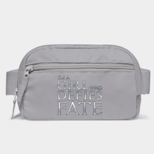 I'm a Girl Who Defies Fate Bag