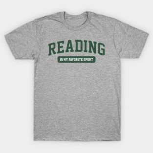 reading is my favorite sport T-Shirt