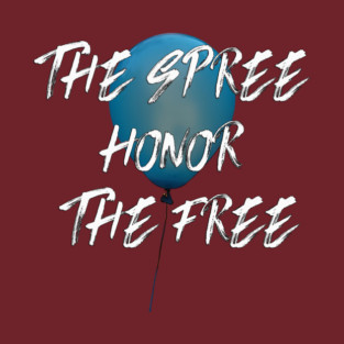 THE SPREE HONOR THE FREE T-Shirt