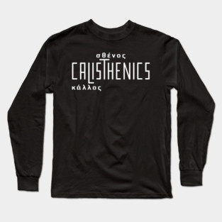 Calisthenics Long Sleeve T-Shirt