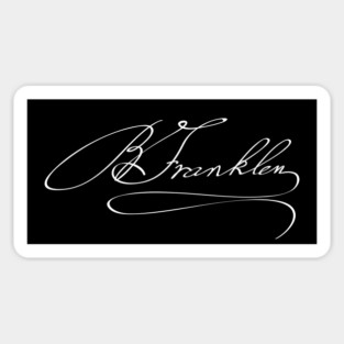 Autograph of Benjamin Franklin, Founding Father of the United States Magnet