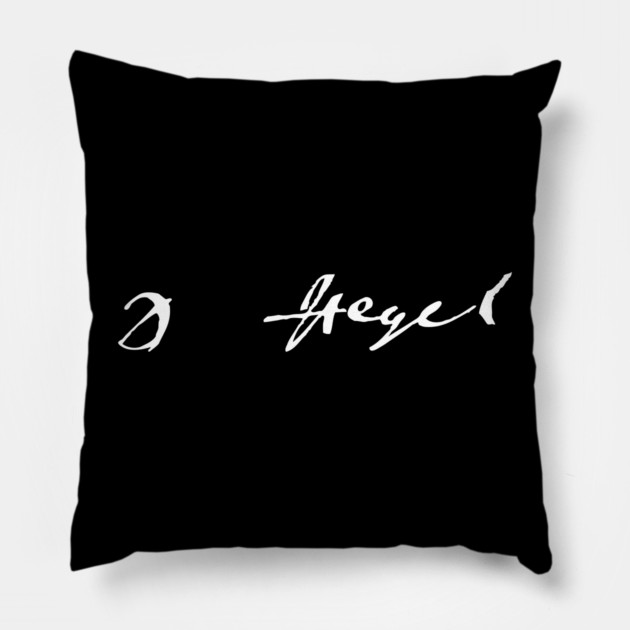 Signature of Georg Wilhelm Friedrich Hegel, German Philosopher Pillow by TuncGK