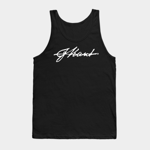Signature of Immanuel Kant, German Enlightenment Philosopher Tank Top by TuncGK
