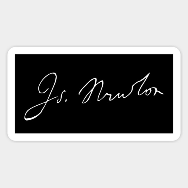 Signature of Isaac Newton, Physicist and Mathematician Magnet by TuncGK