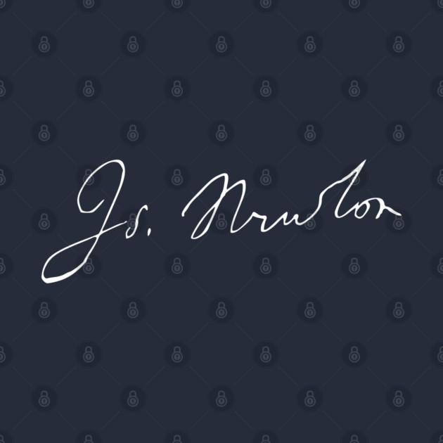 Signature of Isaac Newton, Physicist and Mathematician by TuncGK