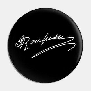 Signature of Jean-Jacques Rousseau, Philosopher of the Enlightenment Pin