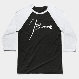 Signature of Joan of Arc, French Heroine and Saint Baseball T-Shirt