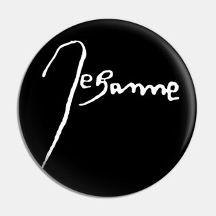 Signature of Joan of Arc, French Heroine and Saint Pin