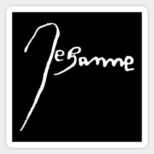 Signature of Joan of Arc, French Heroine and Saint Magnet