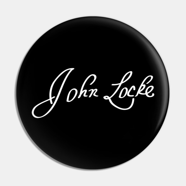 Signature of John Locke, Father of Liberalism Pin by TuncGK