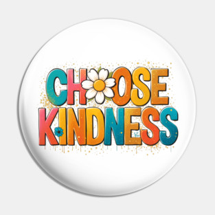 Choose Kindness – Positive Message Design Pin