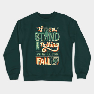 Make a stand Crewneck Sweatshirt