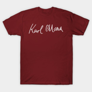 Signature of Karl Marx, Philosopher and Father of Communism T-Shirt