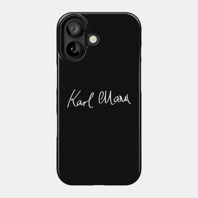 Signature of Karl Marx, Philosopher and Father of Communism Phone Case by TuncGK