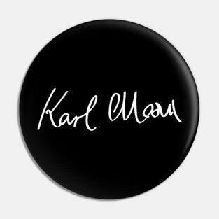 Signature of Karl Marx, Philosopher and Father of Communism Pin