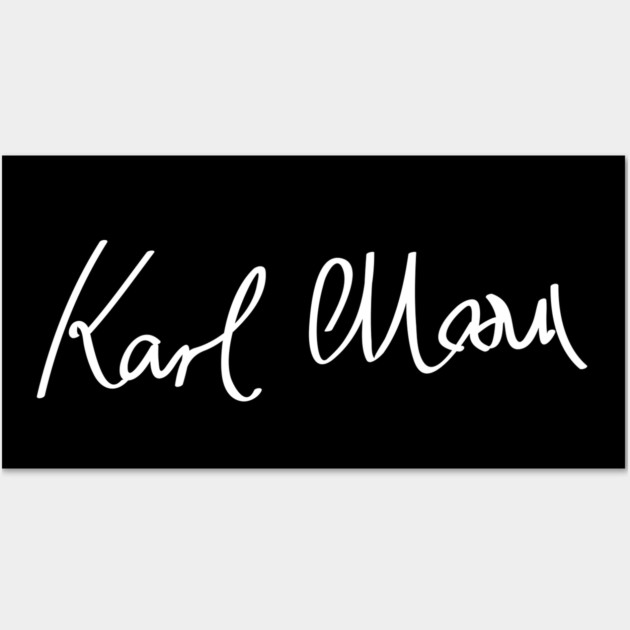 Signature of Karl Marx, Philosopher and Father of Communism Wall Art by TuncGK